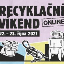 22.10. - 23.10.2021 Národní technické muzeum společně s kolektivním systémem Elektrowin pořádá online Recyklační víkend 