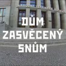 8.7. 2018 - Televizní uvedení dokumentu o Národním technickém muzeu „Dům zasvěcený snům" 